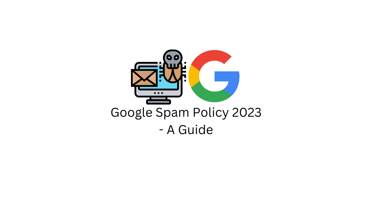 Google Spam Update: Cómo Navegar las Nuevas Reglas del Juego